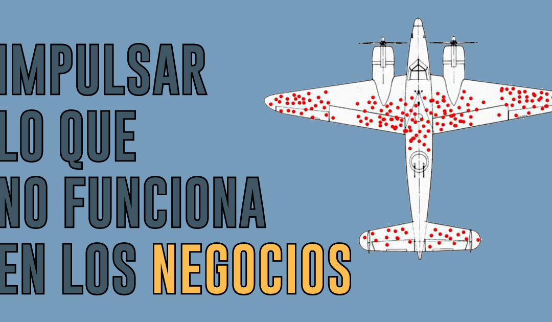 Sobre impulsar lo que no funciona en los negocios