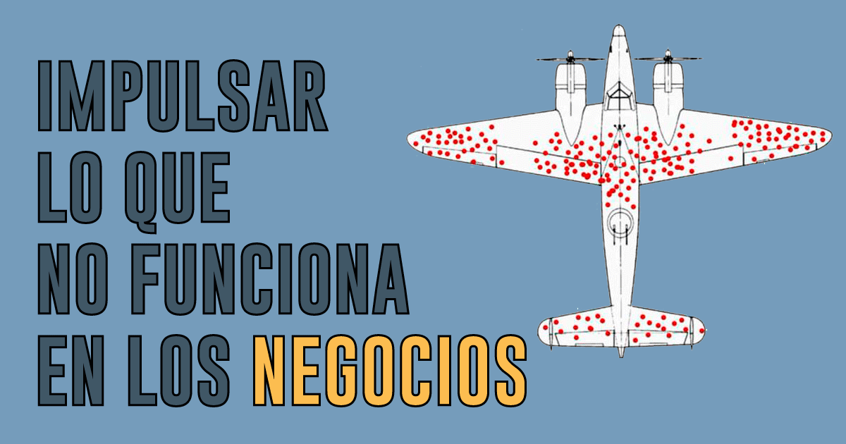 Sobre impulsar lo que no funciona en los negocios
